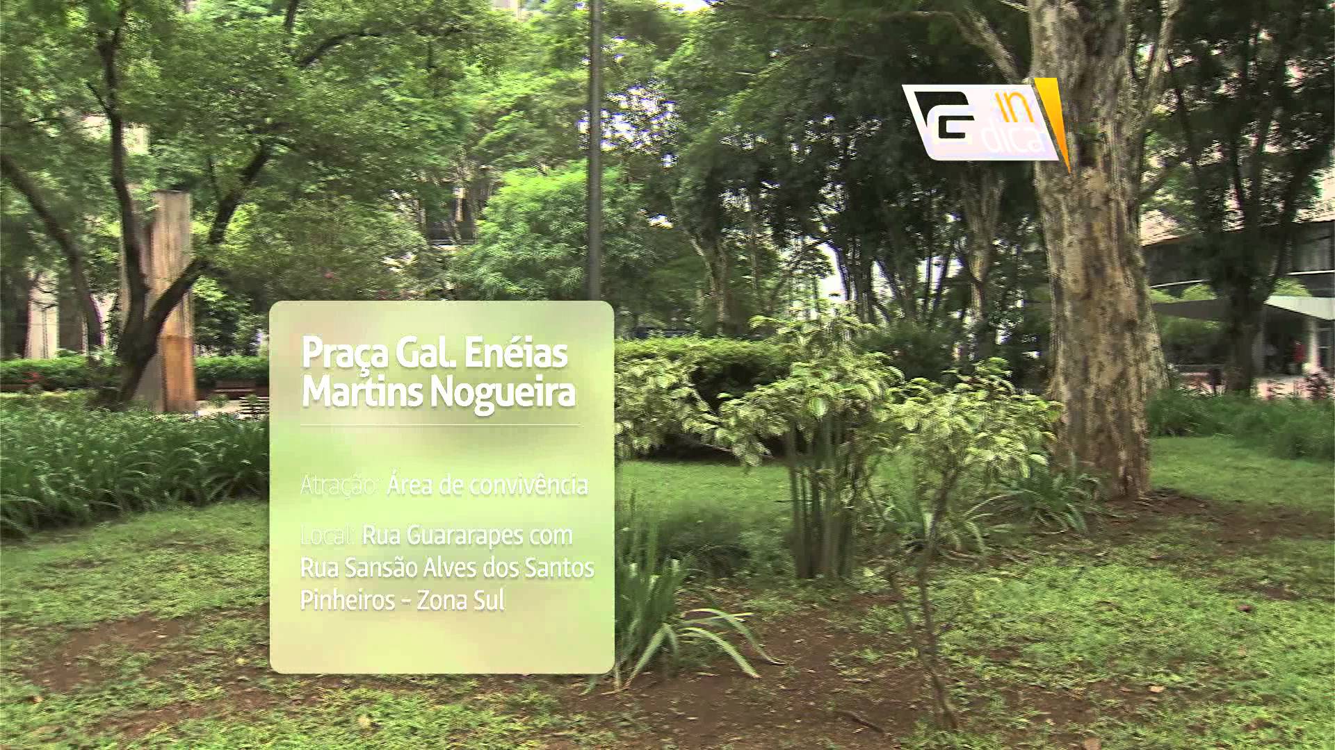 Praça Gal. Enéias Martins Nogueira (Indica) - TV Gazeta