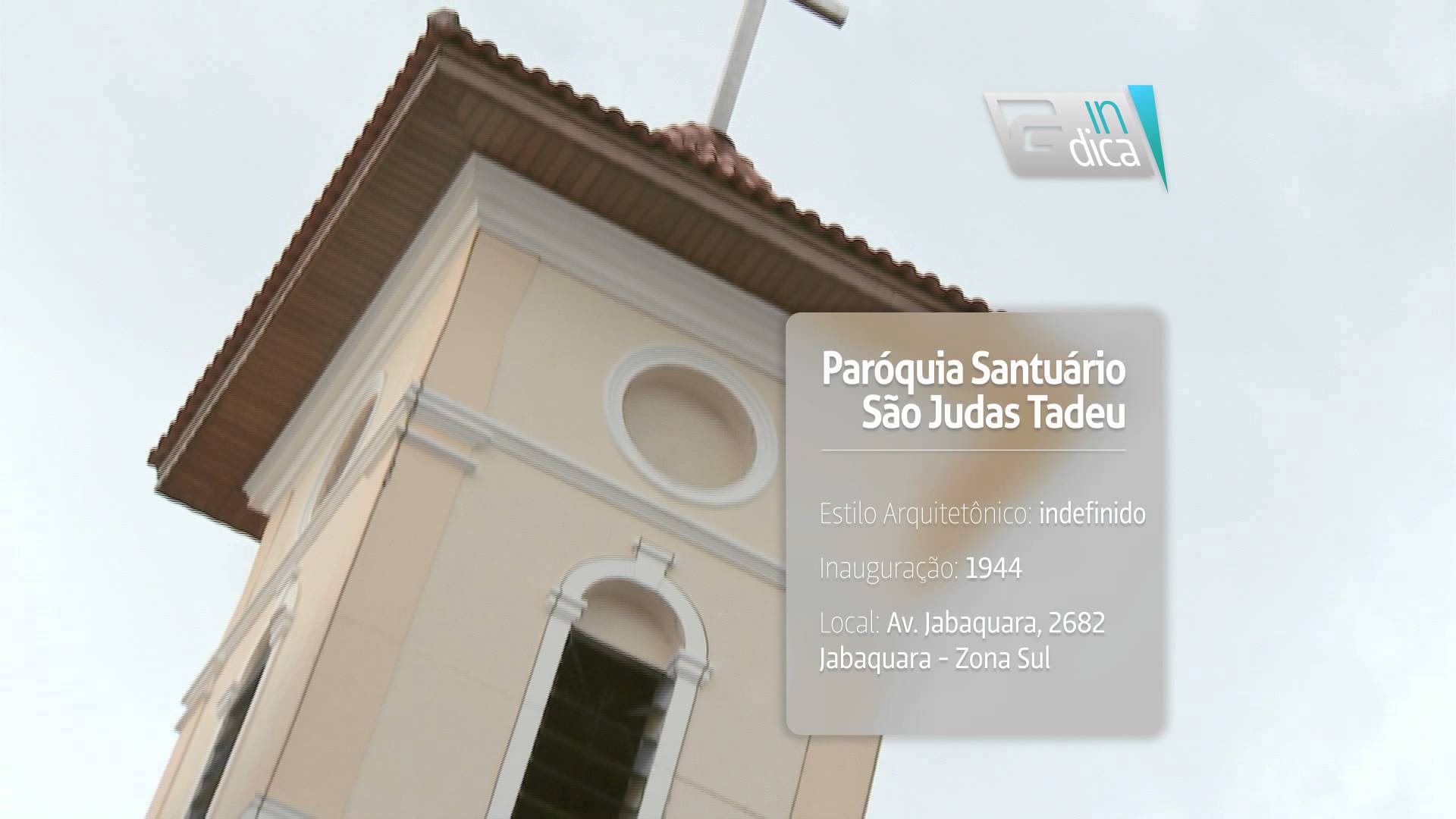 Paróquia Santuário São Judas Tadeu (Indica) - TV Gazeta