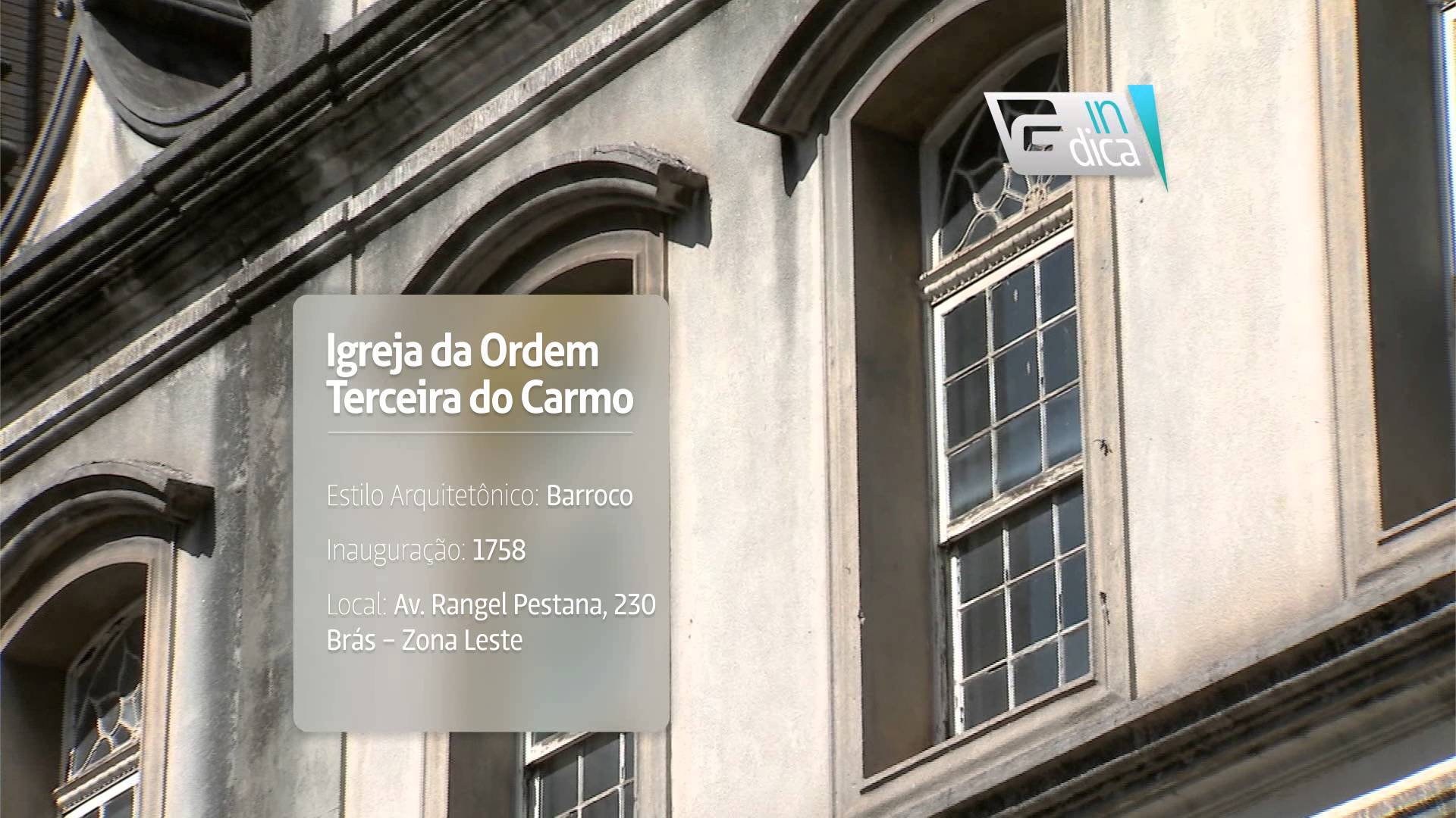 Igreja da Ordem Terceira do Carmo (Indica) - TV Gazeta