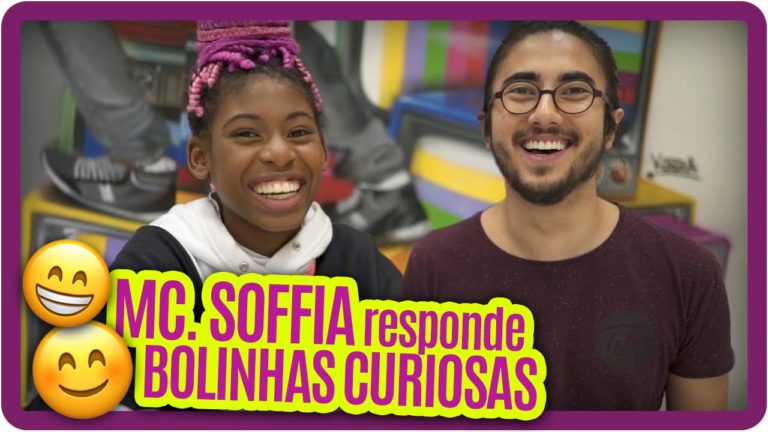 MC SOFFIA | Bolinhas Curiosas
