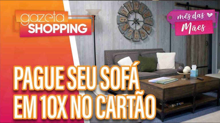 Pague Seu Sofá em 10x no Cartão I Guaru Outlet I Gazeta Shopping