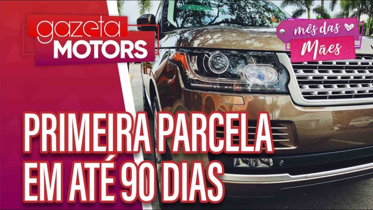 Primeira Parcela em Até 90 dias I Auto Shopping Bandeirantes I Gazeta Motors #MesdasMaes